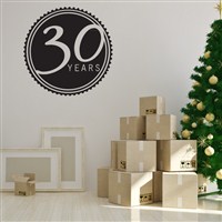 30 Years - Vinyl Wall Decal - Wall Quote - Wall Decor