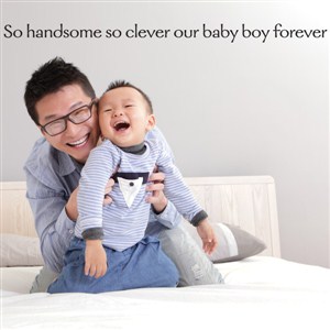 So handsome so clever our baby boy forever - Vinyl Wall Decal - Wall Quote - Wall Decor