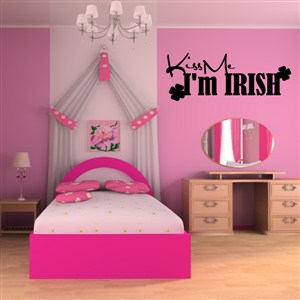 Kiss me I'm Irish - Vinyl Wall Decal - Wall Quote - Wall Decor