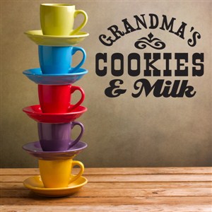 Grandma's cookies & milk - Vinyl Wall Decal - Wall Quote - Wall Decor