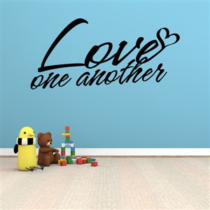 Love one another - Vinyl Wall Decal - Wall Quote - Wall Decor