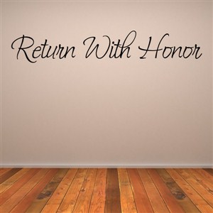 Return with honor