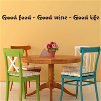Good food - Good wine - Good life