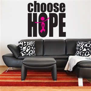 choose hope - Vinyl Wall Decal - Wall Quote - Wall Decor
