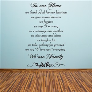 In our home we thank God for our blessings we give second chances - Vinyl Wall Decal - Wall Quote - Wall Decor