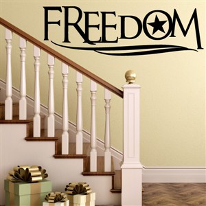Freedom - Vinyl Wall Decal - Wall Quote - Wall Decor