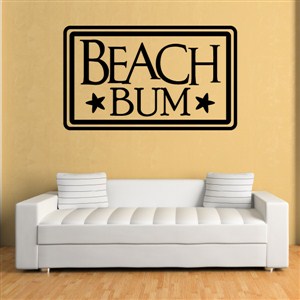 Beach bum - Vinyl Wall Decal - Wall Quote - Wall Decor