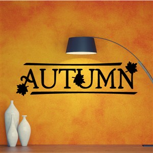 Autumn - Vinyl Wall Decal - Wall Quote - Wall Decor