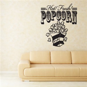 Hot Fresh Popcorn - Vinyl Wall Decal - Wall Quote - Wall Decor