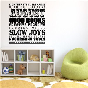 August good books feeding minds slow joys - Vinyl Wall Decal - Wall Quote - Wall Decor