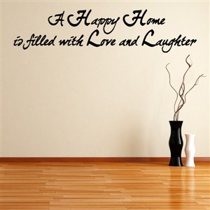 A happy home is filled with love and laughter