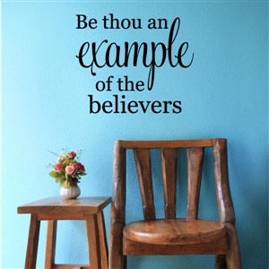 Be thou an example of the believers