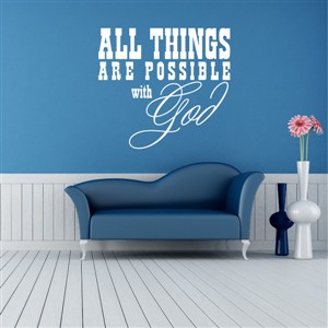 All things are possible with God