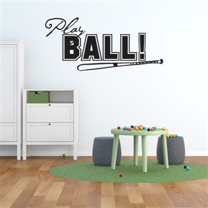 Play Ball - Baseball