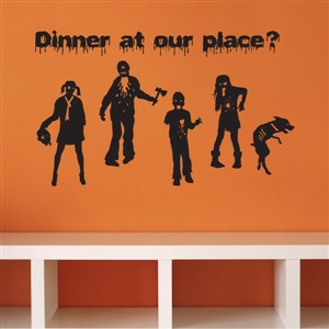 Dinner at our place? - Zombies